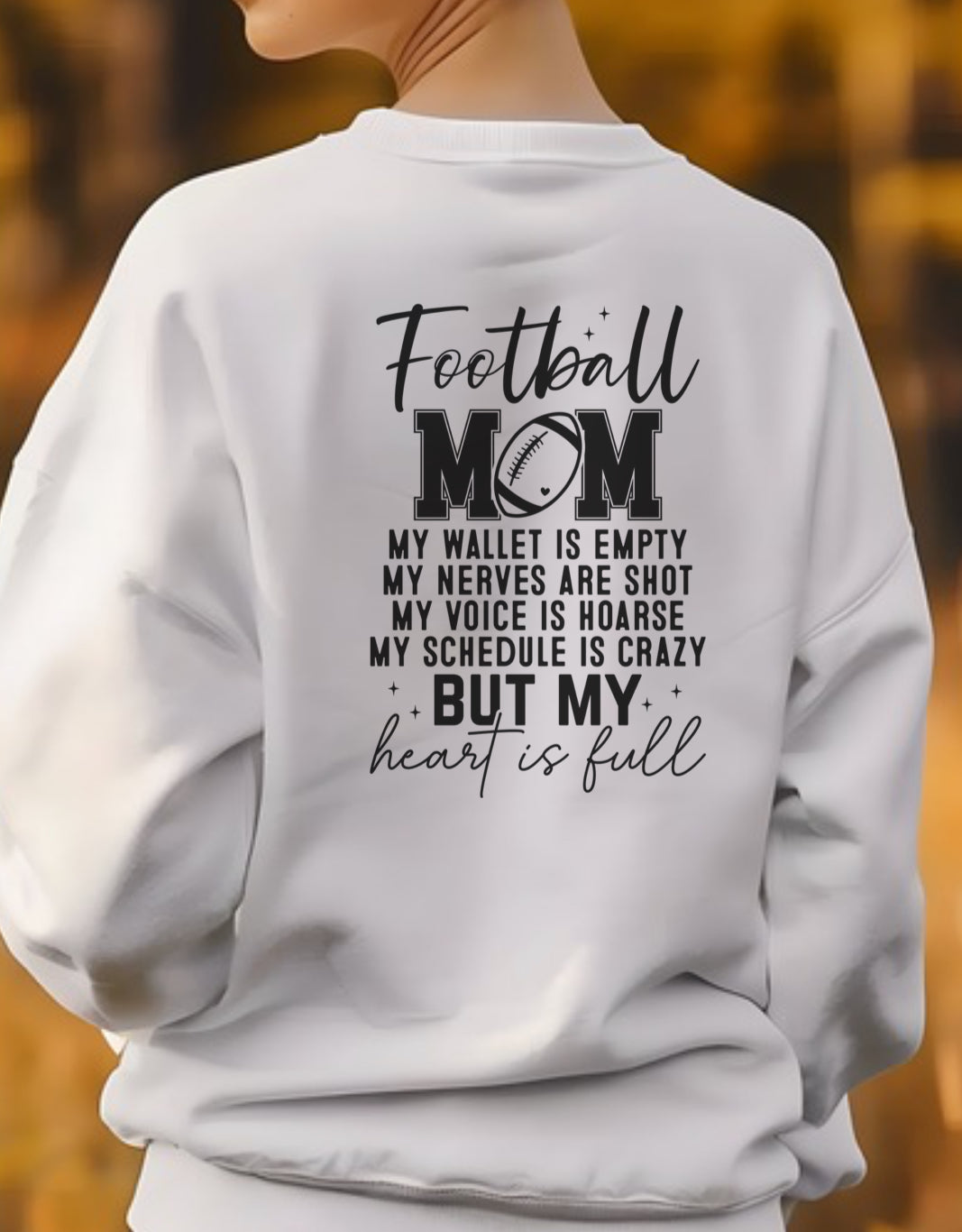 But My Heart Is Full Football Mom