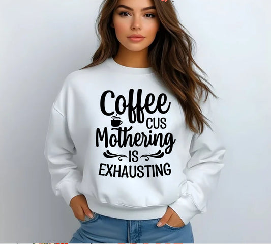 Coffee Cause Mothering Is Exhausting