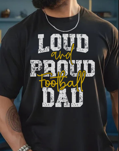 Loud & Proud Football Dad