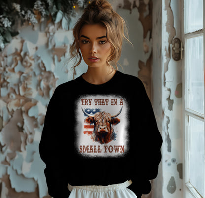 Try That In A Small Town W/ Bleach Effect
