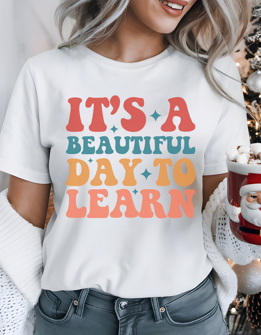 It’s A Beautiful Day To Learn
