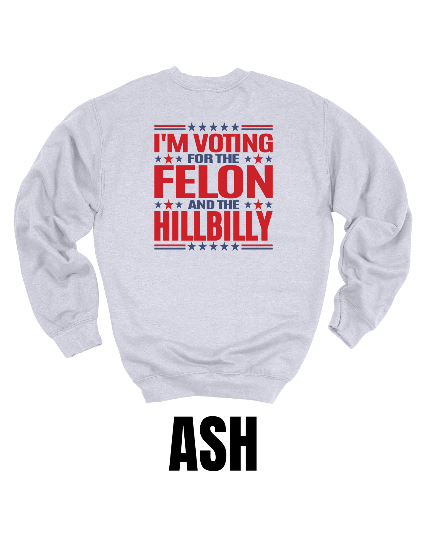 I’m Voting For The Felon & The Hillbilly