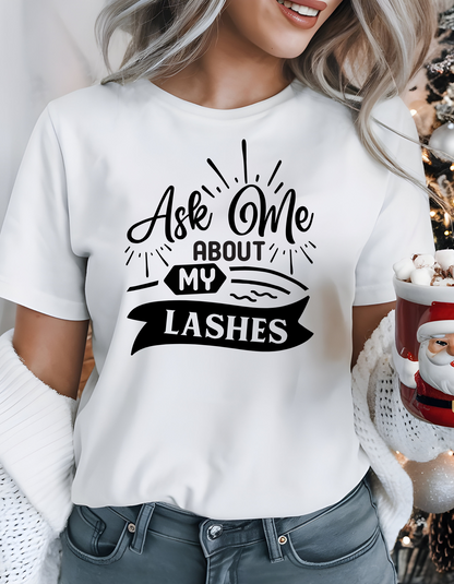 Ask Me About My Lashes