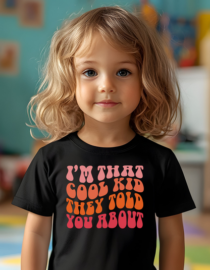 I’m That Cool Kid They Told You About
