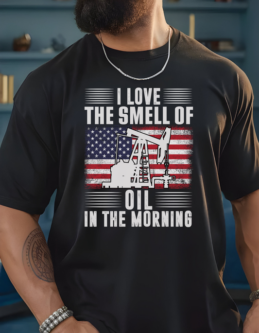 I Love The Smell Of Oil In The Morning